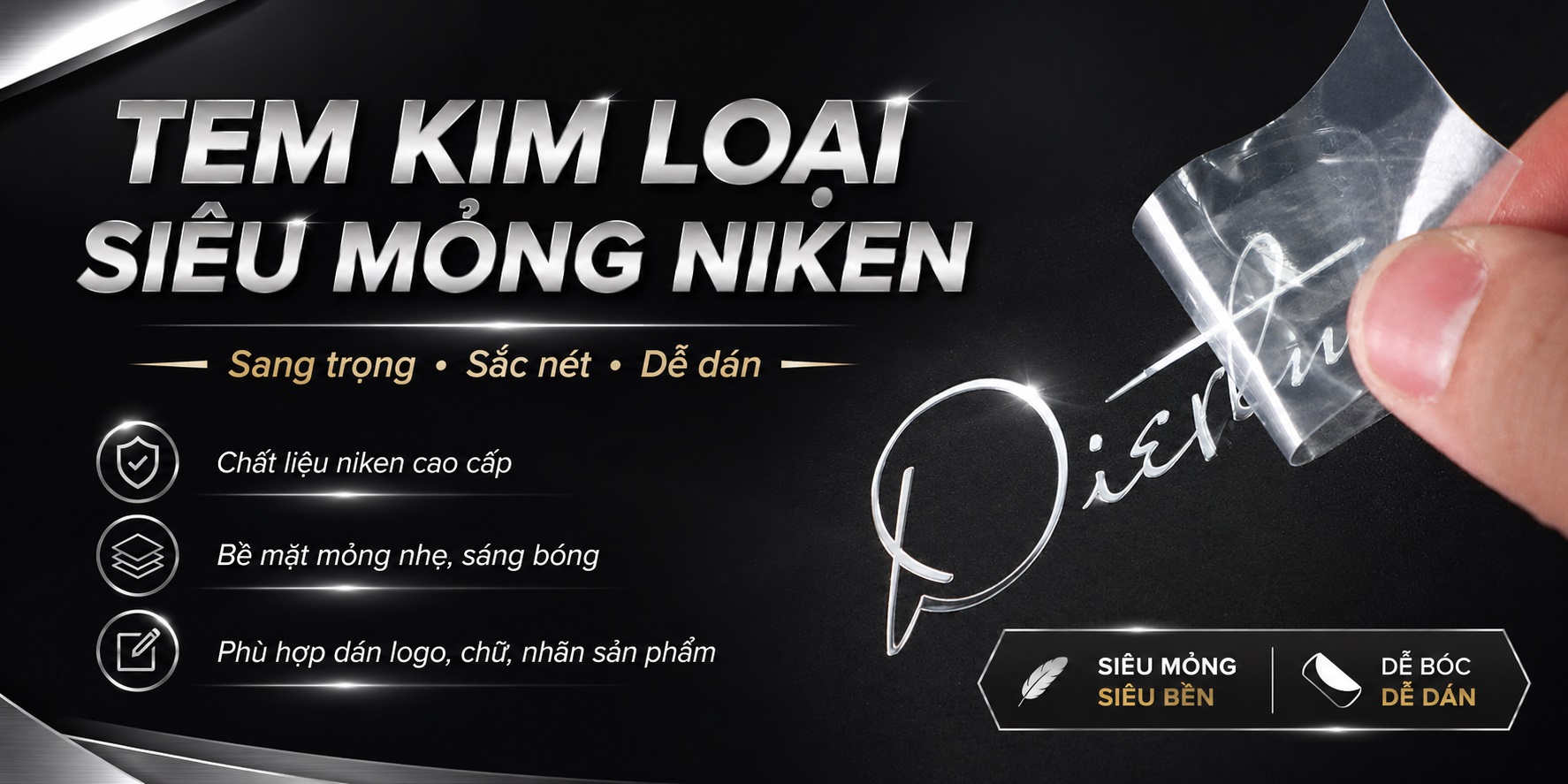 Tem kim loại siêu mỏng nhãn cao cấp